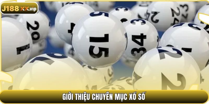 Giới thiệu chuyên mục xổ số