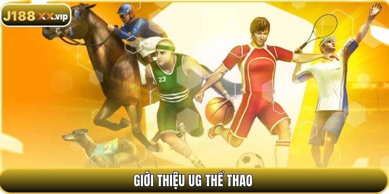 Giới thiệu UG thể thao