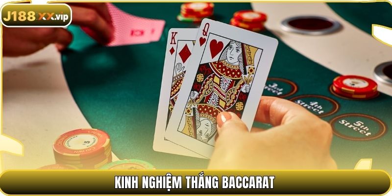Kinh nghiệm thắng Baccarat